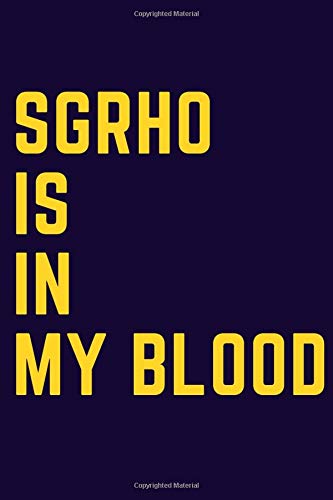 SGRHO is in my blood: blank lined journal, sigma gamma rho merchandise, sigma gamma rho paraphernalia, sgrho merchandise, sigma gamma rho notebook