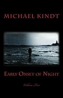 Early Onset of Night, Volume Two 1475029721 Book Cover