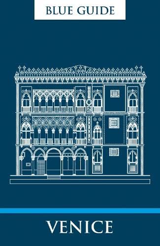 Blue Guide Venice: Tenth Edition