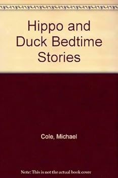 Hardcover Hippo & Duck Bedtime Stories Book
