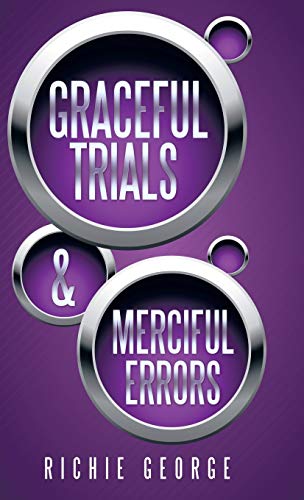 Graceful Trials and Merciful Errors view 2