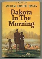 Dakota in the Morning B001D8PDJG Book Cover