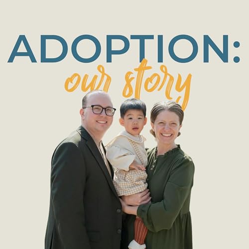 Answering the Call to Adoption w/ Hunter & Brookelyn Haley