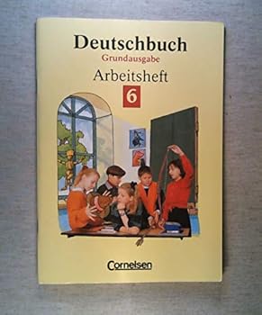 Deutschbuch, Grundausgabe, neue Rechtschreibung, 6. Schuljahr