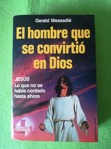 El Hombre Que SE Convirtio En Dios [Spanish] 8427012683 Book Cover