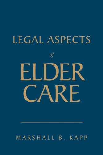 Legal Aspects of Elder Care      1st Edition, Kindle Edition
