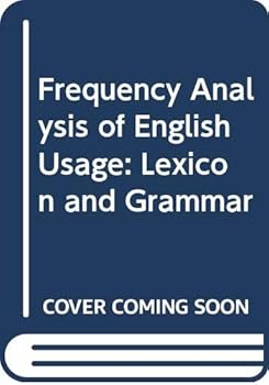 Hardcover FREQUENCY ANALYSIS OF ENGLISH USAGE: LEXICON AND GRAMMAR Book