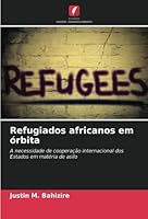 Refugiados africanos em órbita 6205325276 Book Cover