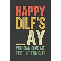 Happy DILF's _ay You Can Give Me the "D" Tonight