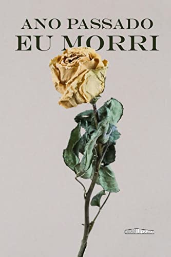 Ano passado eu morri