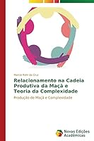 Relacionamento Na Cadeia Produtiva Da Maca E Teoria Da Complexidade 3639741722 Book Cover