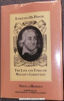 Hardcover Lorenzo Da Ponte: The Life and Times of Mozart's Librettist Book