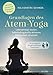 Produktbild Grundlagen des Atem-Yoga: Lebensenergie wecken, Selbstheilungskräfte aktivieren, Gelassenheit entwickeln - Mit allen klassischen Pranayama-Übungen. Buch mit CD. - Buch mit Audio-CD