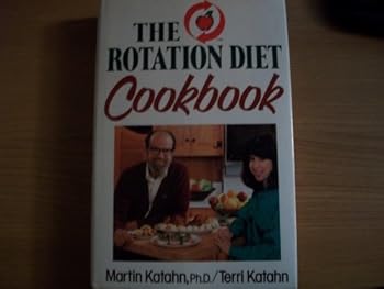 Hardcover The Rotation Diet Cookbook by Martin Katahn (1987-05-03) Book