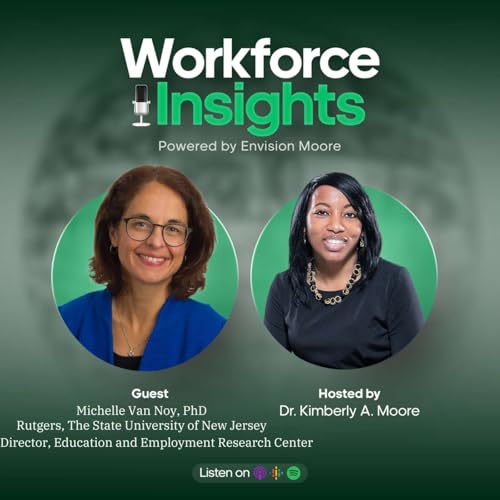 Michelle Van Noy: The FUTURE of Work and Education!