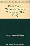  Chris Evert, Women\'s Tennis Champion (The Pros)