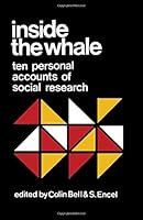 Inside the Whale: Ten Personal Accounts of Social Research 0080222447 Book Cover