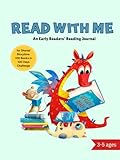 Read With Me: An Early Readers’ Journal to Track 100 Books, Celebrate Milestones, and Build a Love for Reading (Ages 3–5)