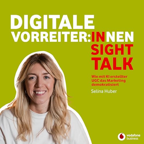 Page de couverture de Wie mit KI erstellter UGC das Marketing demokratisiert - Insights von Selina Huber