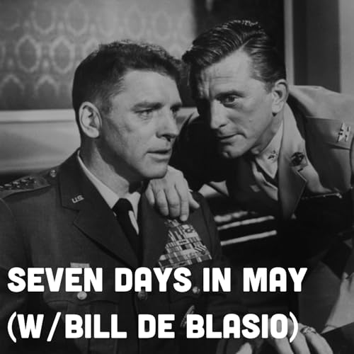 Page de couverture de Seven Days in May (w/ Bill de Blasio)