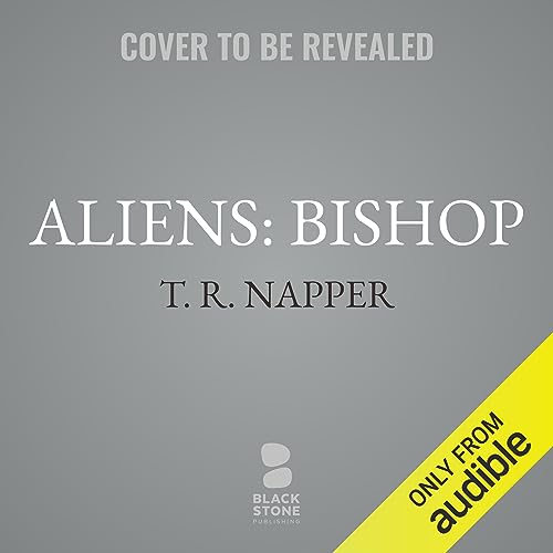 Aliens A Novel (Audio Download) T. R. Napper, Pun Bandhu, Tim