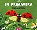 In Primavera. In Autunno. Ediz. A Colori - 3