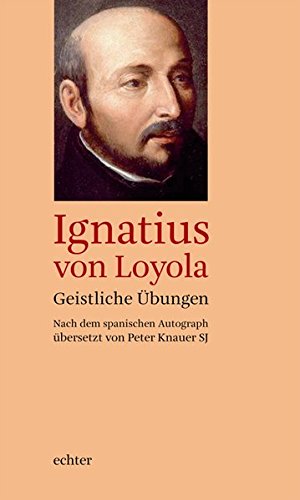 Geistliche Übungen Geistliche Übungen