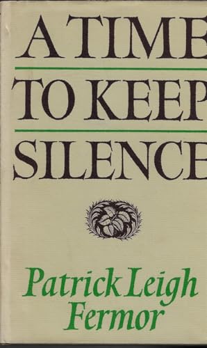 A time to keep silence 0719539633 Book Cover