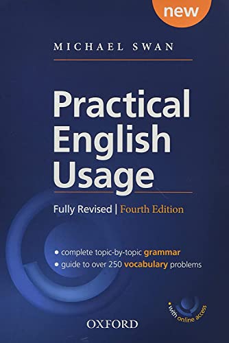 Practical English Usage, 4th Edition Hardback with Online Access: Michael Swan's guide to problems in English