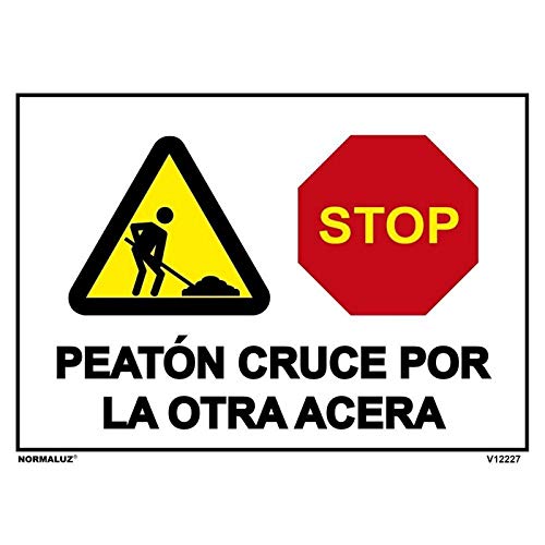 Normaluz FV12227 - Señalización Vial PVC Peatón Cruce Por La Otra Acera PVC Blanco 0,7mm 50x70 cm con CTE, RIPCI
