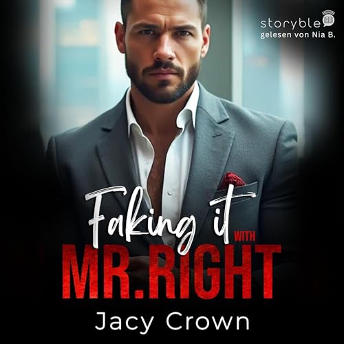 Couverture de Faking it with Mr. Right