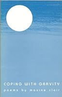 Coping With Gravity 0931846323 Book Cover
