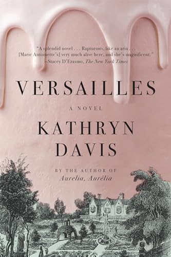Versailles: A Novel view 2