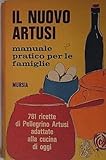  Il nuovo Artusi. Manuale pratico per le famiglie