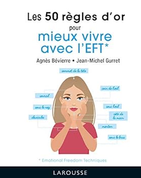 Hardcover 50 règles d'or pour mieux vivre avec l'EFT [French] Book