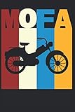  Notizbuch für Mofafahrer, Mopedfahrer und Zweirad Liebhaber von Mofas, Mopeds und Mokicks: Mofa