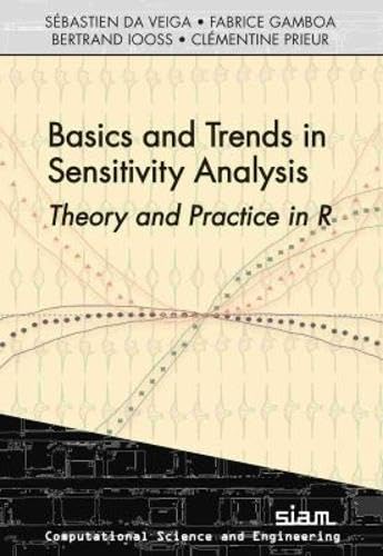 Basics and Trends in Sensitivity Analysis: Theory and Practice in R