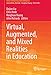 Produktbild Virtual, Augmented, and Mixed Realities in Education (Smart Computing and Intelligence)