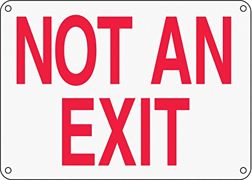 Panneau Not an Exit Accuform 25x35 cm signalisation de sécurité