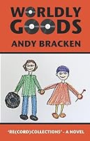 Worldly Goods 1098872584 Book Cover