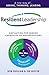 Resilient Leadership: Navigating The Hidden Chemistry of Organizations