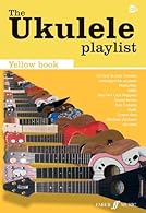 UKULELE PLAYLIST YELLOW BOOK U KE BK