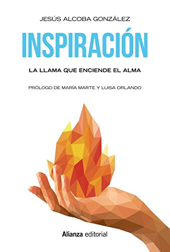 Inspiración: La llama que enciende el alma (Libros Singulares (LS...