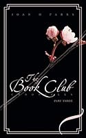 The Book Club Chronicles: Part Three 1491753102 Book Cover