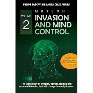 MKTECH Invasion and Mind Control Volume 2 Audiolibro Por Felipe Saboya de Santa Cruz Abreu arte de portada