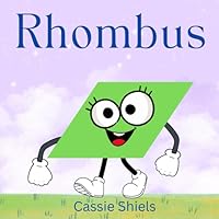 Rhombus: Friendly Shapes B0D6B775CZ Book Cover
