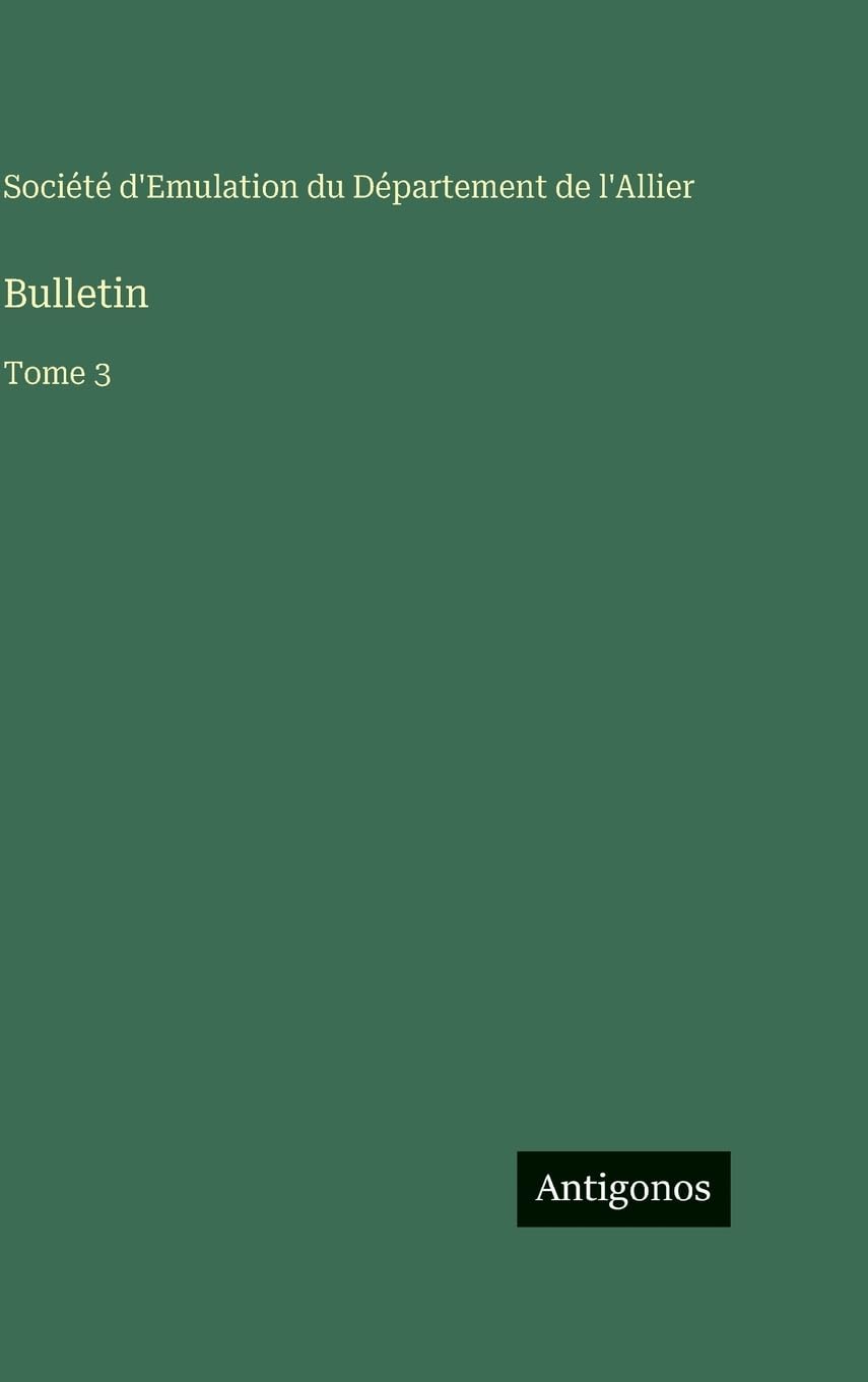 Bulletin: Tome 3