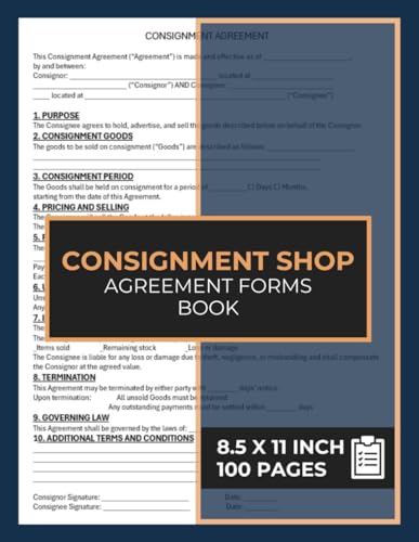 Consignment Shop Agreement Forms Book: Consignment Contract Form | Standard Consignor-Consignee Contract For Retail / Reselling Business | 50 Forms
