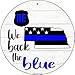 Nebraska Back The Blue Novelty Circular Sign C-1256