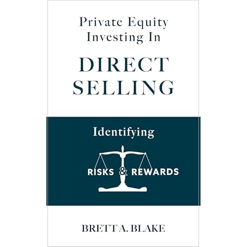 Brett A Blake's Private Equity Investing in Direct Selling episode artwork
